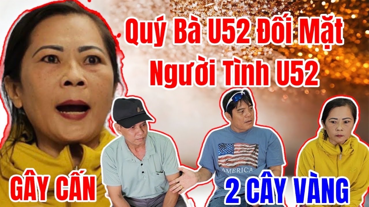 Gây Cấn Quý Bà U52 Đối Mặt Người Tình Quý Ông Chuyện 2 Cây Vàng