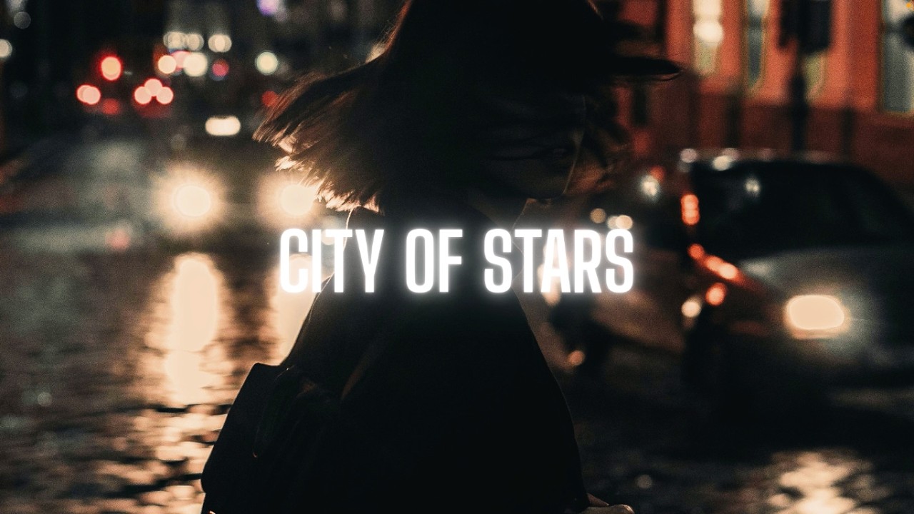 Loi - City Of Stars
