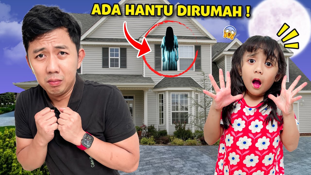 GAWAT !! RUMAH KITA DITERROR HANTU !! 😭