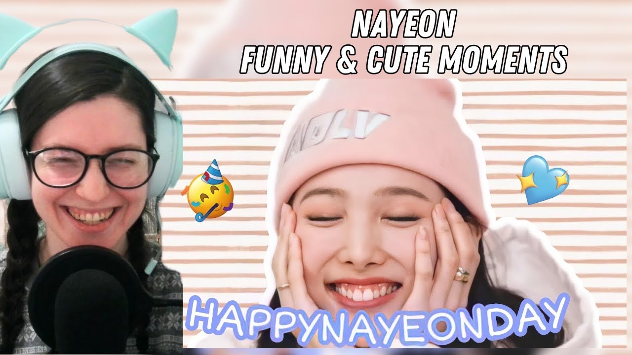 Reacting to 'Im Nayeon moments to celebrate her brithday' by @SANAPOTTER29