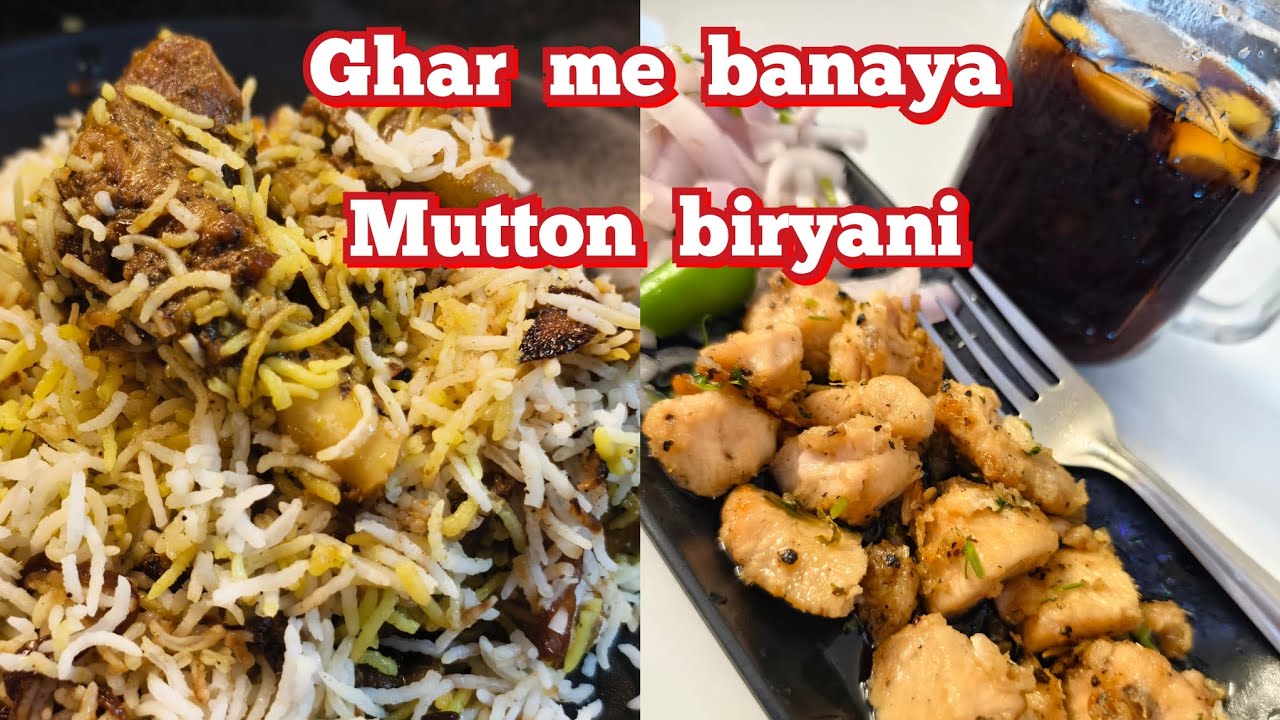 Pahli bar ghar me banaya mutton biryani 😋😋😋