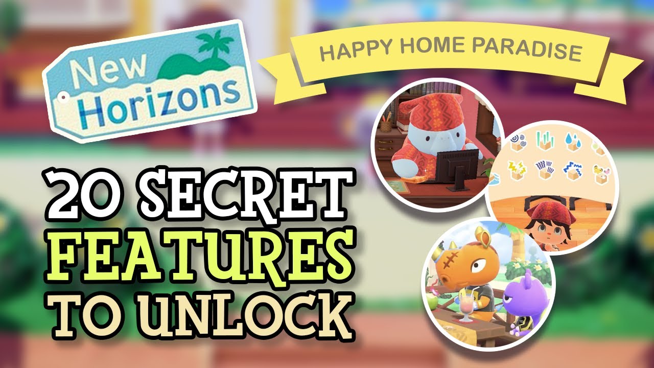 Animal Crossing New Horizons: раскрыты 20 СЕКРЕТНЫХ ОСОБЕННОСТЕЙ (этапы и этапы Happy Home Paradise)