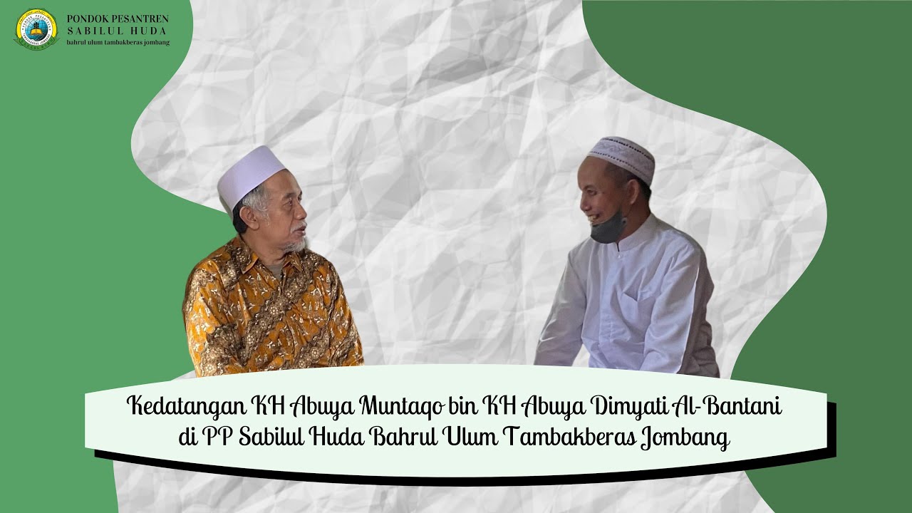 Kedatangan KH Abuya Muntaqo bin KH Abuya Dimyati Al-Bantani di PP Sabilul Huda Bahrul Ulum