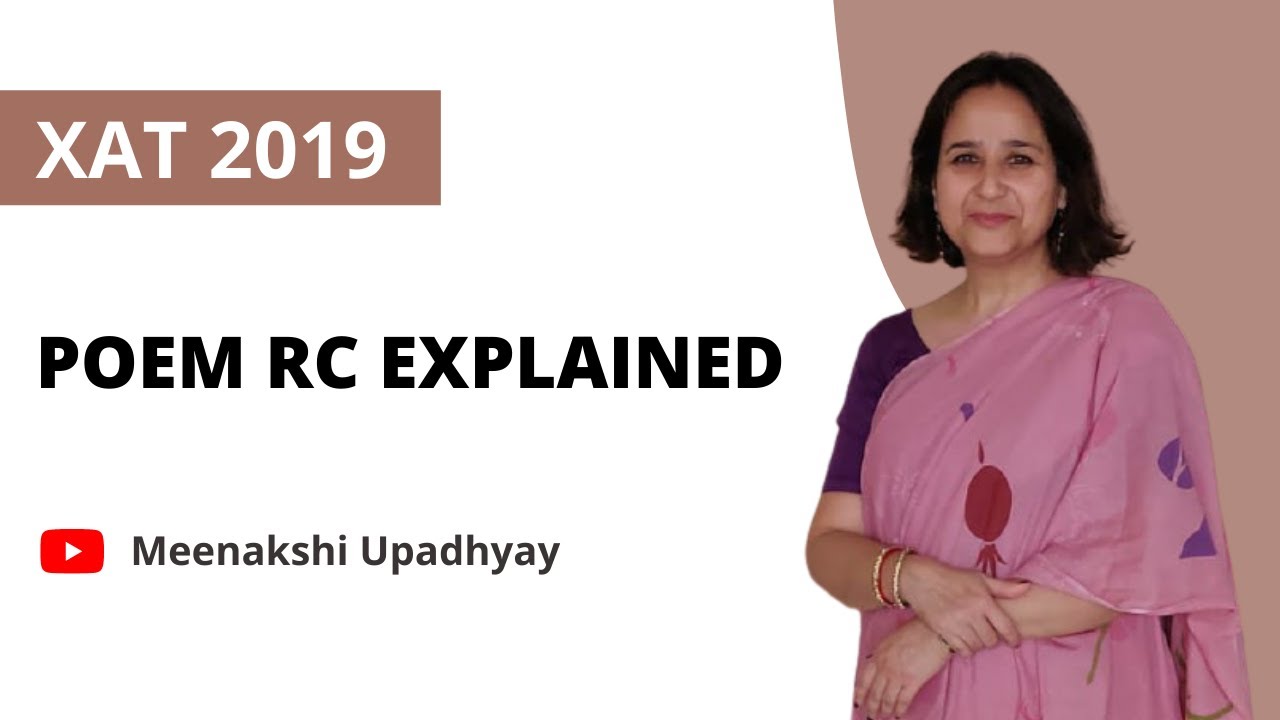XAT Poem RC 2019 | Explained by Meenakshi Upadhyay | XAT Preparation | Mindworkzz