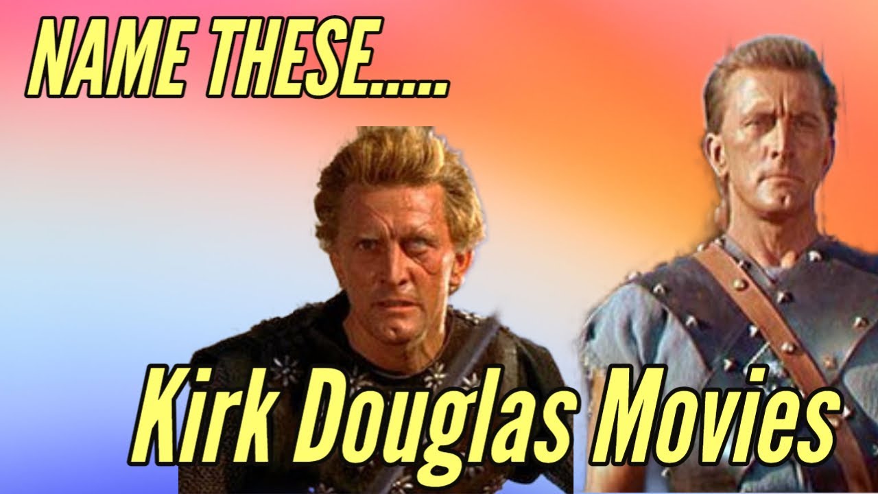 Kirk Douglas Movies Quiz
