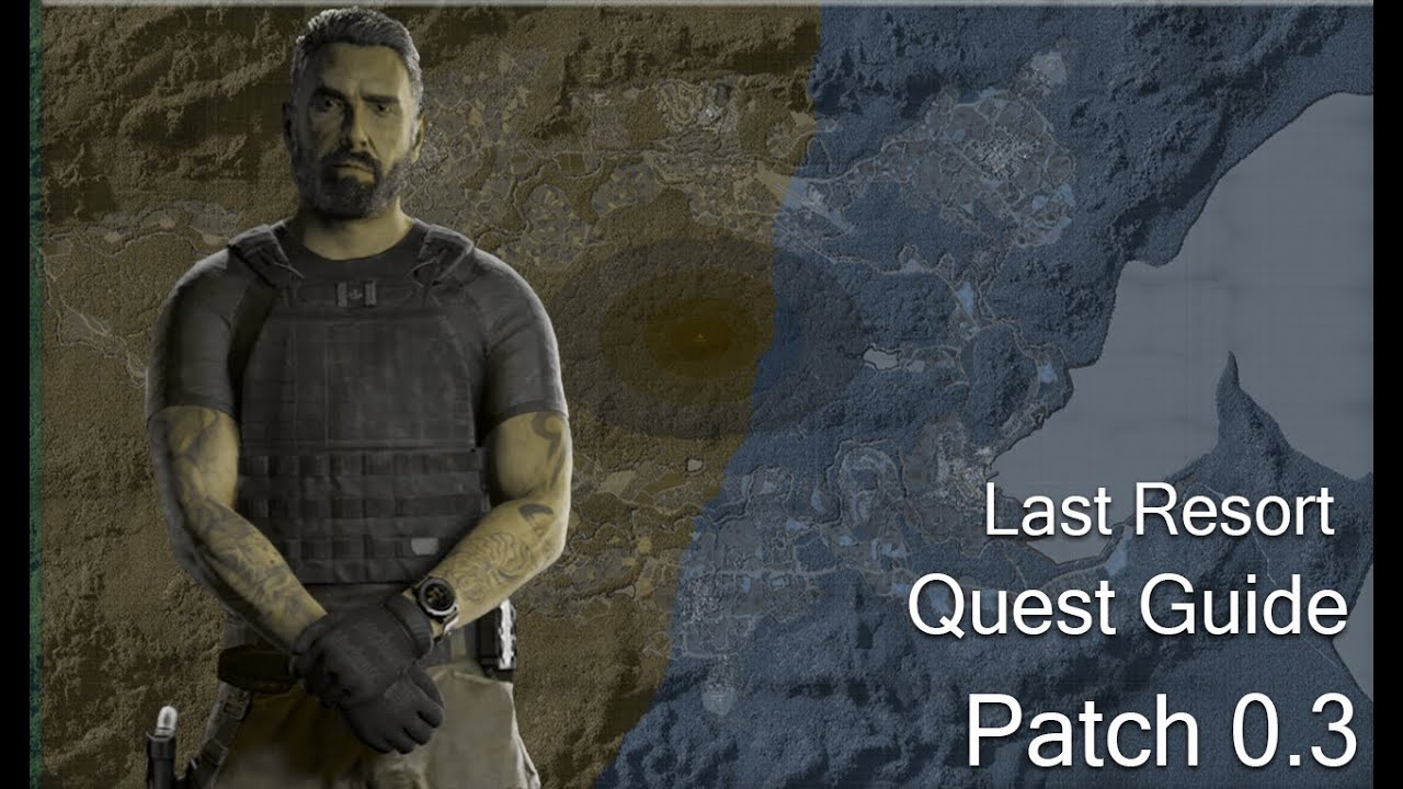 Last Resort - Lamang - GZW Patch 0.3 TASK GUIDE - Gray Zone Warfare Winds Of War