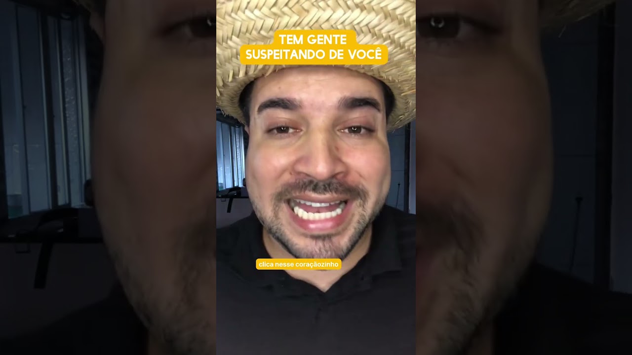 Tem gente suspeitando de você 