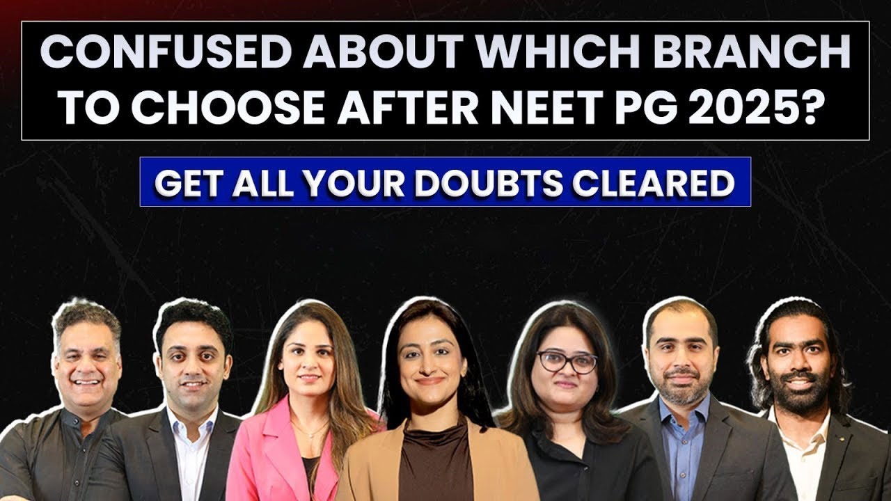 Confused About NEET PG 2025 Branch Selection? Join the Experts LIVE!
