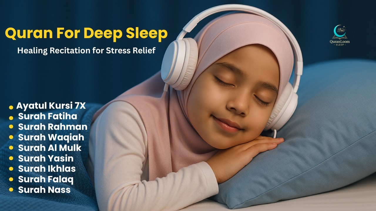 Quran for Deep Sleep | Healing Recitation for Complete Stress Relief & Tranquility!