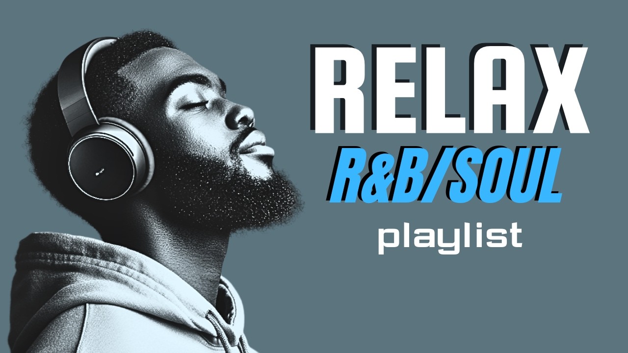 Chill Soul Grooves – Мягкие R&B-баллады для фокуса, работы, учёбы и отдыха
