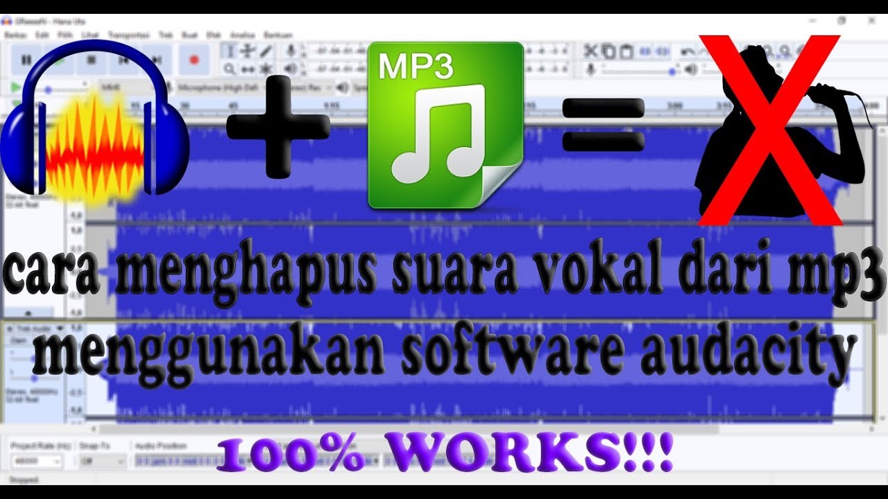 CARA MENGHAPUS SUARA VOKAL DARI MP3 DENGAN SOFWARE AUDACITY!!! 100% WORKS!!!
