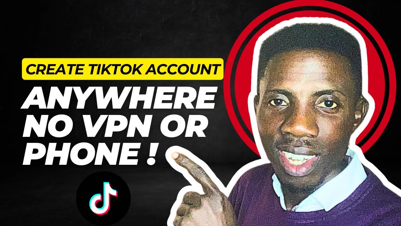 No VPN: Create an International TikTok Account with Gmail 2026