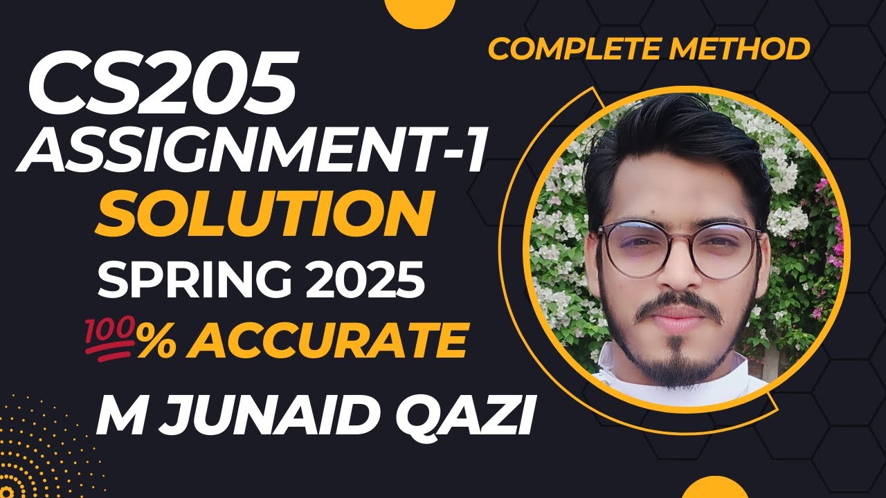 CS205 Assignment 1 Solution Spring 2025 | 100% Correct | VU Information Security | By Junaid Qazi