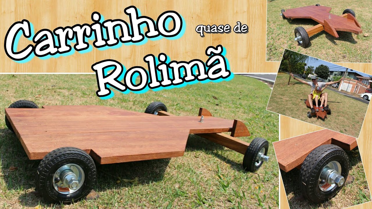 Como fazer um Carrinho de Rolimã da nova geração