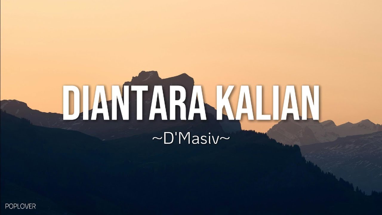 Dmasiv - Diantara Kalian Lyrics