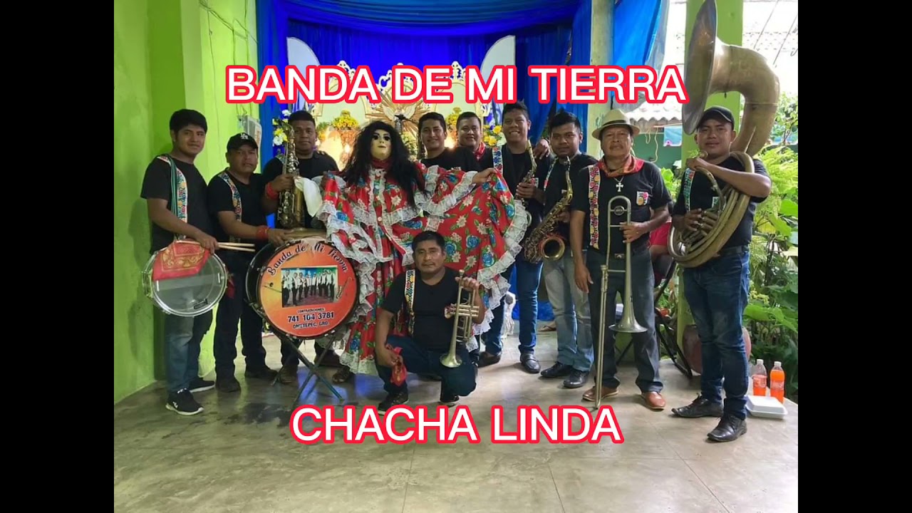 BANDA DE MI TIERRA BOLERO:CHACHA LINDA
