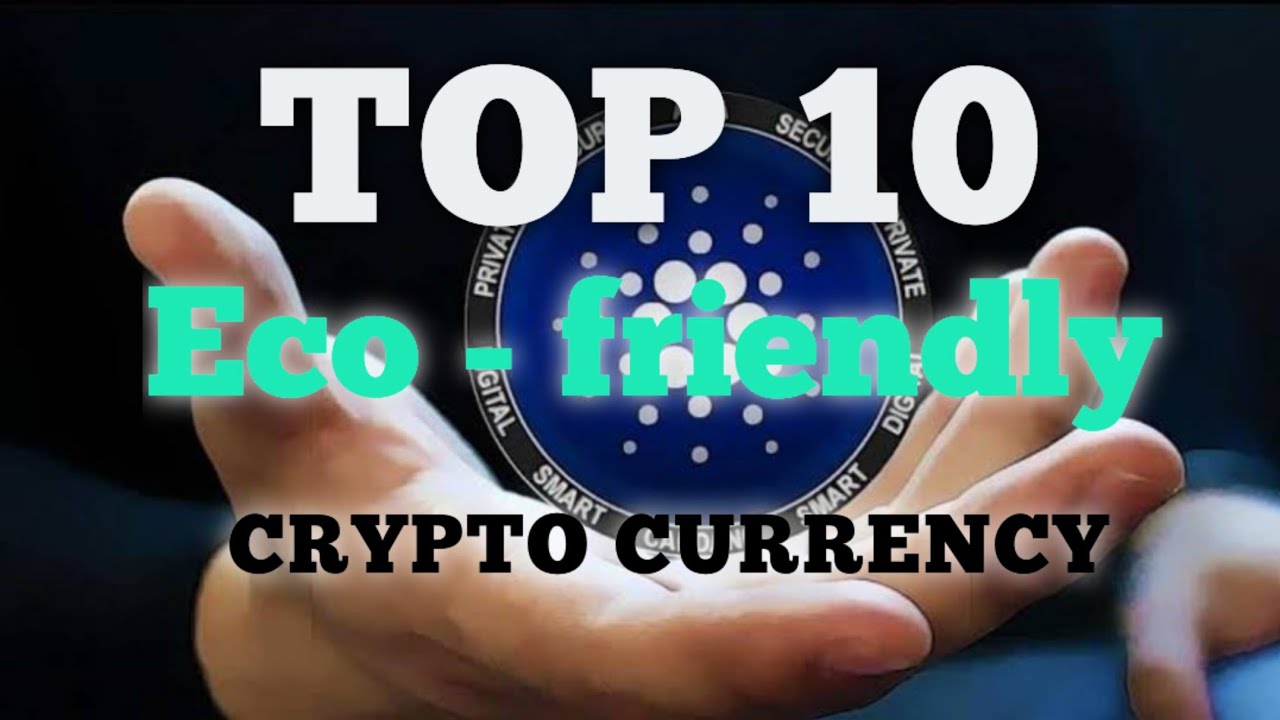 Top 10 Eco-Friendly Cryptocurrencies in the World | Pi Network, XRP, Worldcoin & More 🌍