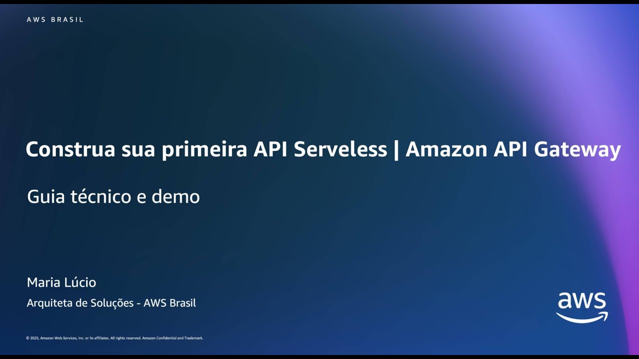 Construa sua primeira API serverless - Parte 3 | Amazon API Gateway