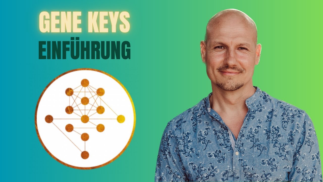Gene Keys Einführung Deutsch