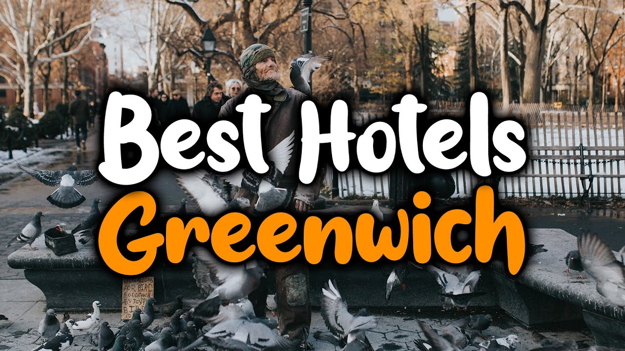 Best Hotels In Greenwich Village - For Families, Couples, Work Trips, Luxury & Budget