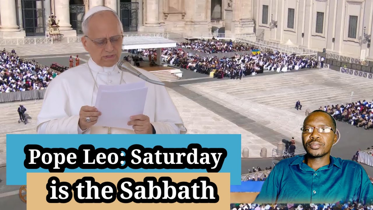 Pope Leo: Saturday Is The Sabbath 