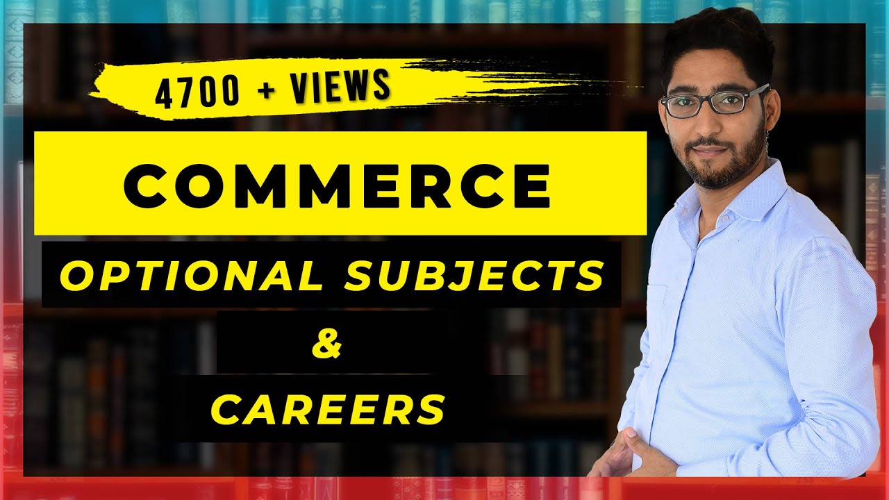 Class 11th subjects & Optional in Commerce, Careers in Commerce, CBSE, CareerInnova