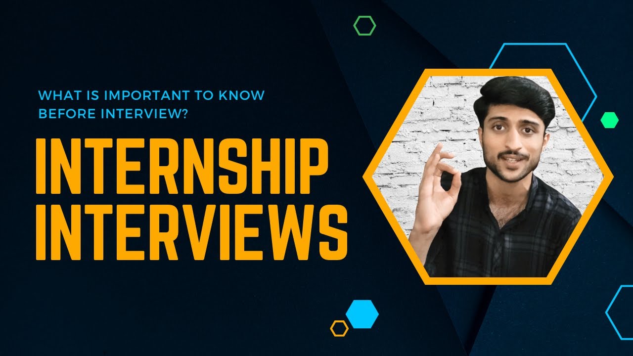 Internship Interview | What is asked? | Tips, Questions | Muneeb Tahir