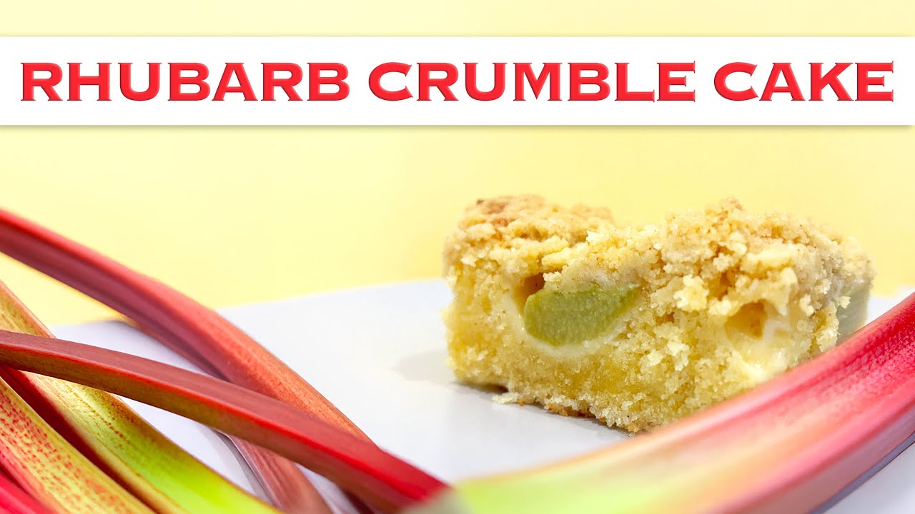 Rhubarb crumble cake | seasonal recipe tutorial