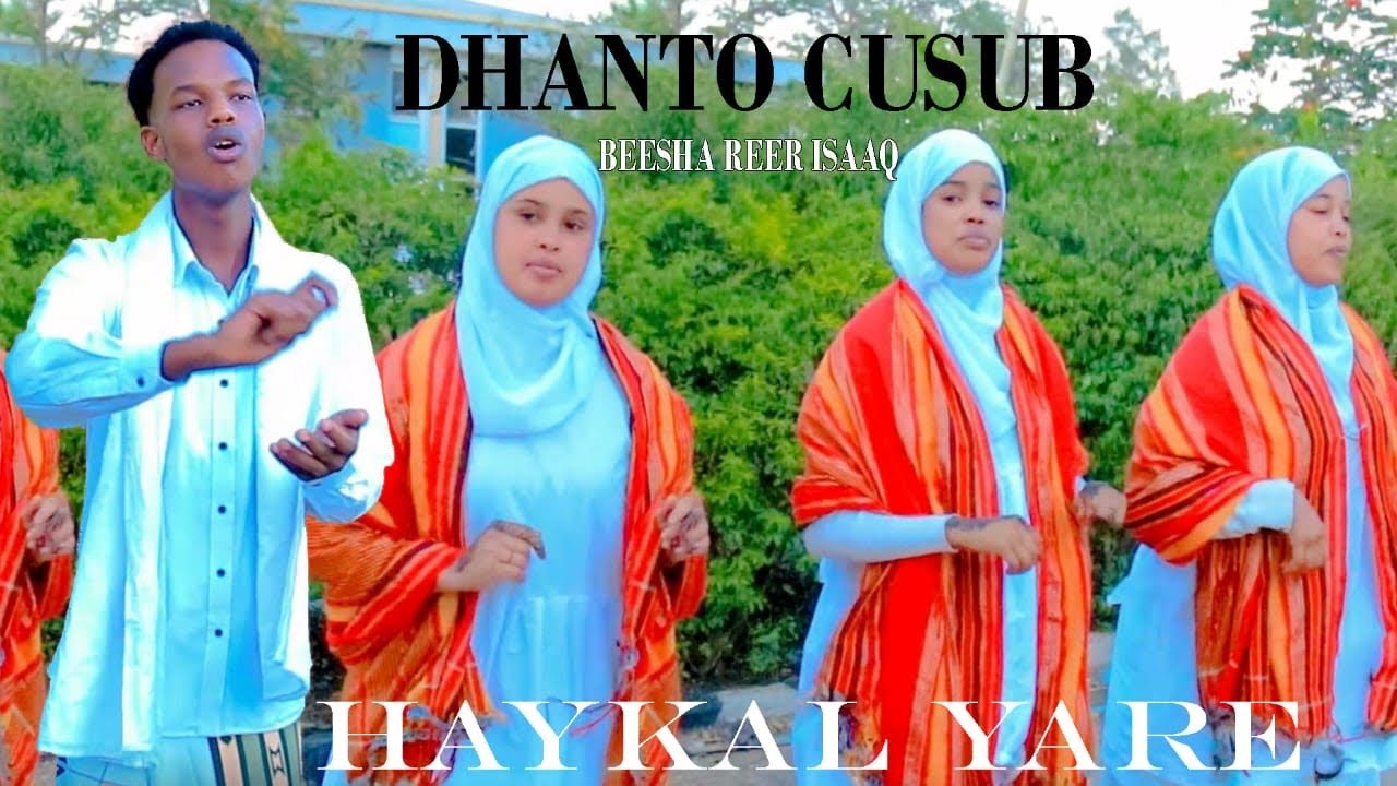 DHAANTO CUSUB -  HAYKAL YARE - BOQOL DHAAN - 2025 OFFICIAL VIDEO 