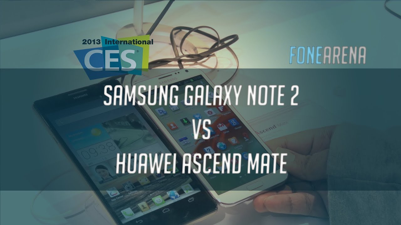 Samsung Galaxy Note 2 vs Huawei Ascend Mate