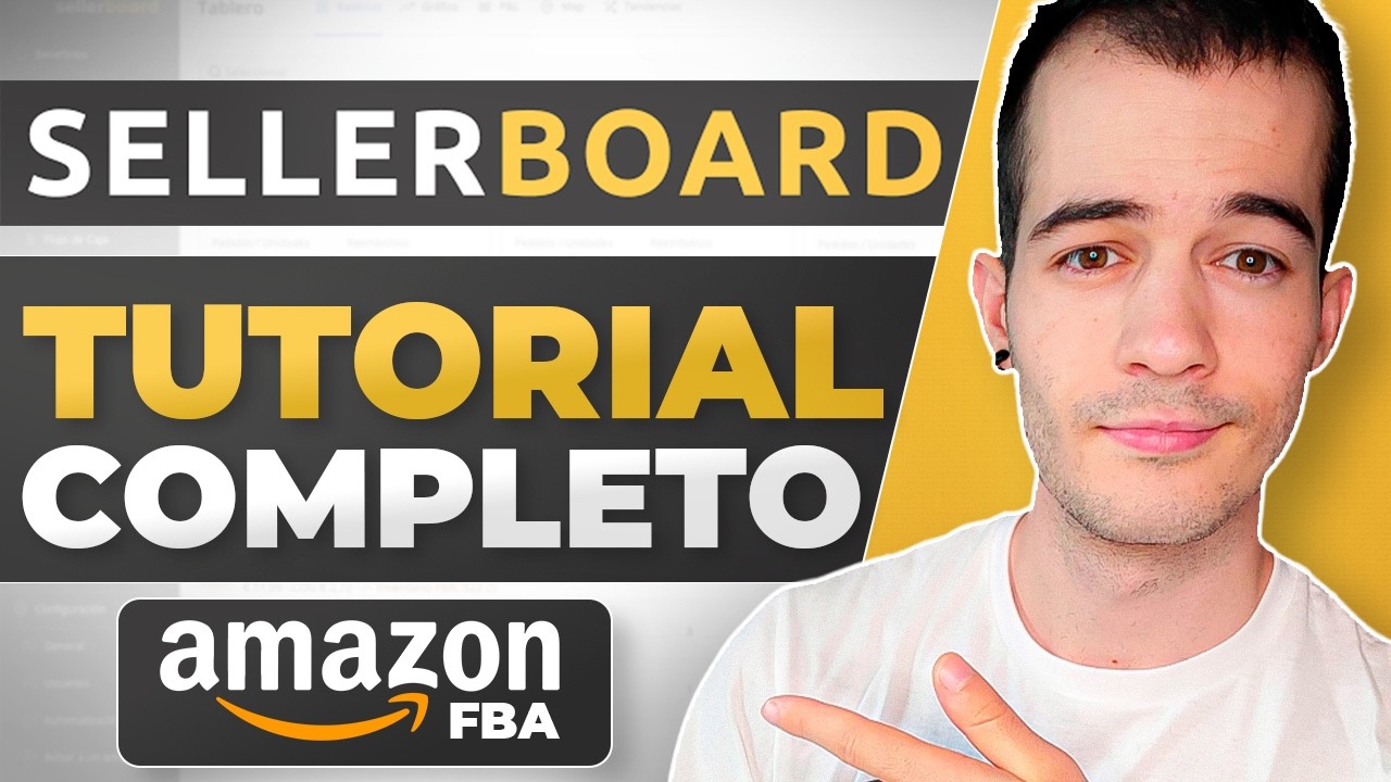Tutorial Completo SellerBoard en Español para Vender en Amazon FBA ( Contabilidad Amazon )