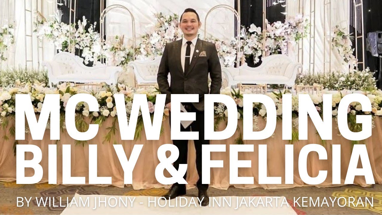 MC Wedding Billy & Felicia by William Jhony
