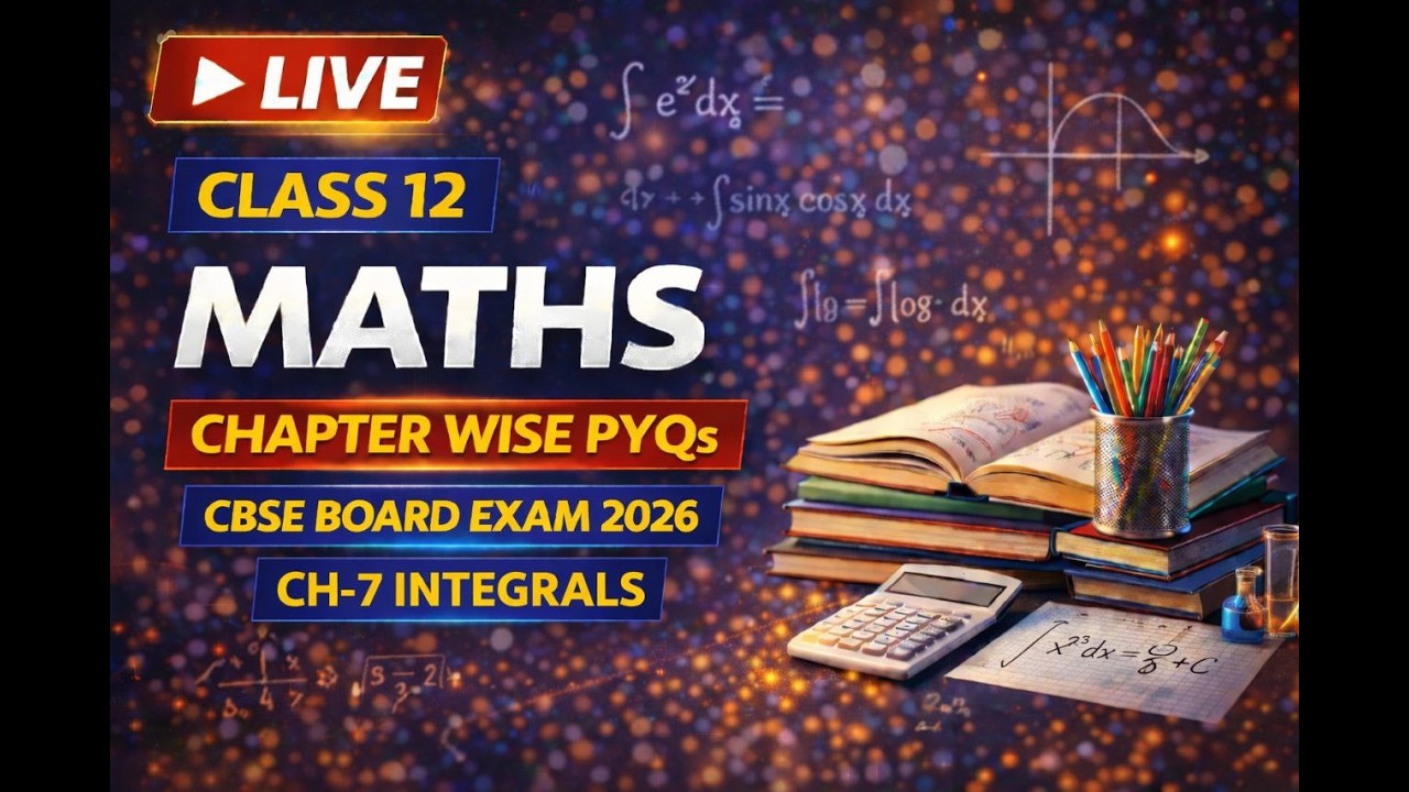 Class 12th MATHS PYQs LIVE | Chapter Wise PYQs | CBSE Board Exam 2026