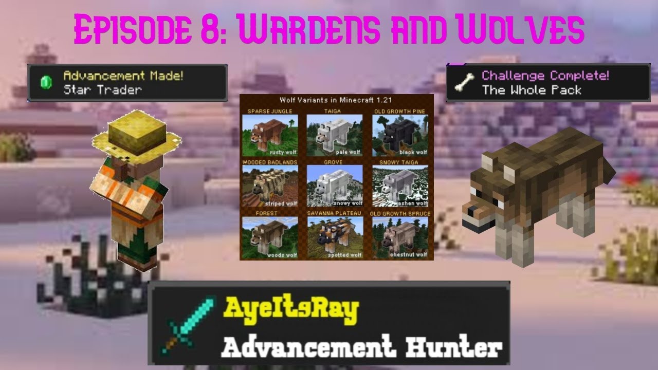 Wardens and Wolves! --- Minecraft Advancement Hunter Episode 8