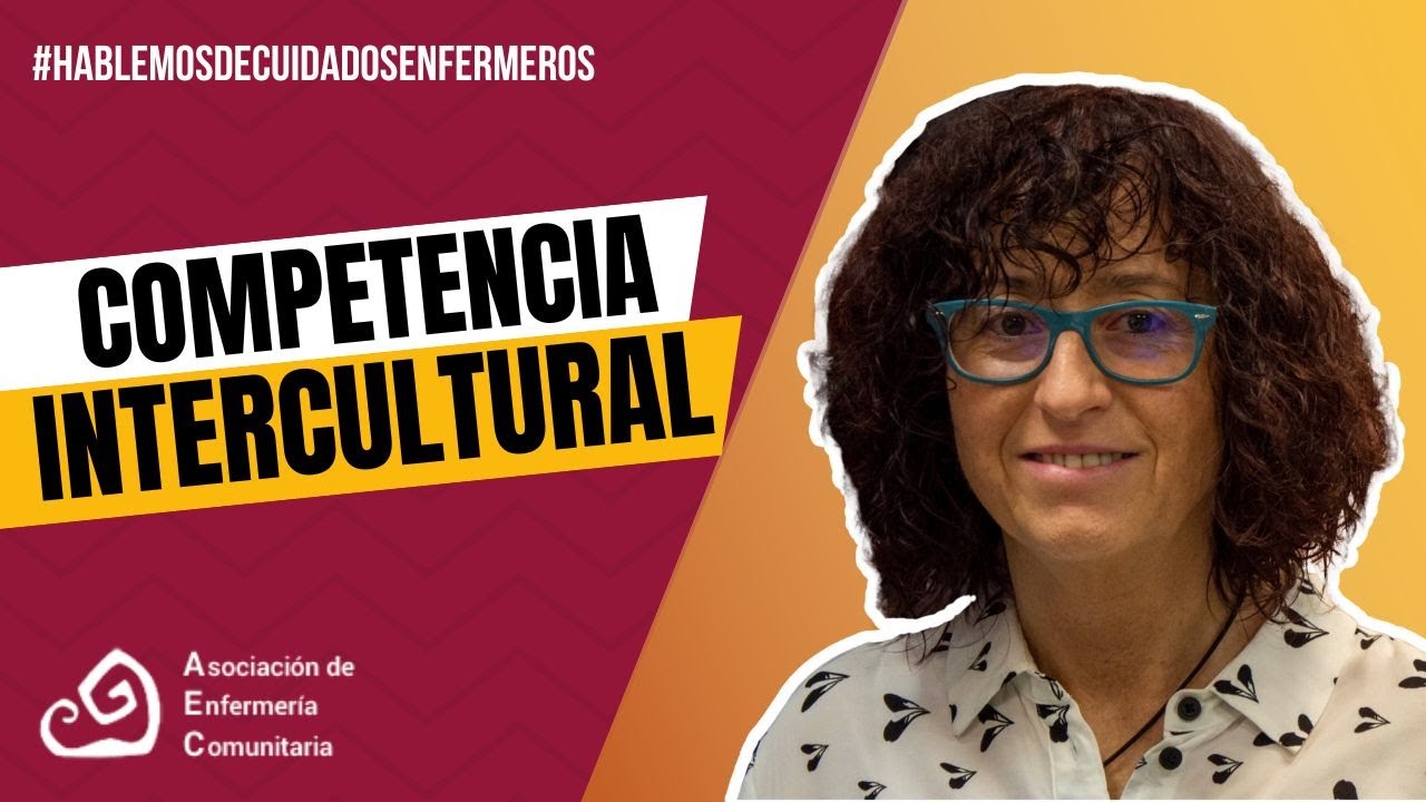 La COMPETENCIA INTERCULTURAL en las enfermeras comunitarias