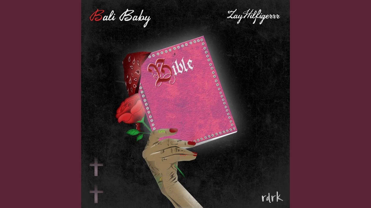 Bible (feat. Zay Hilfigerr)