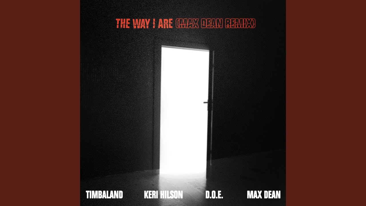 The Way I Are (Max Dean Remix)