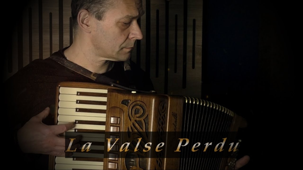 La Valse Perdu - accordion