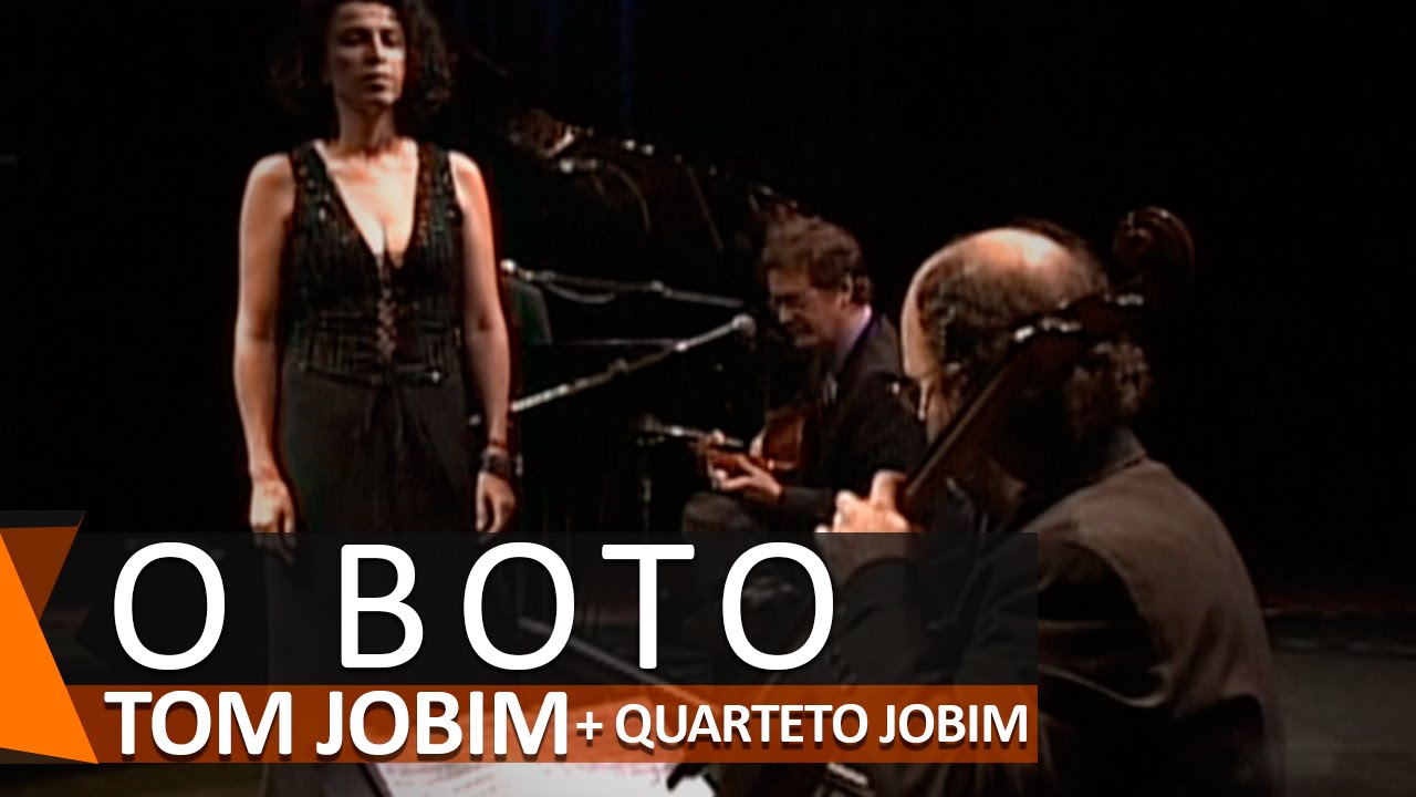 Tom Jobim: O Boto (DVD Águas de Março)