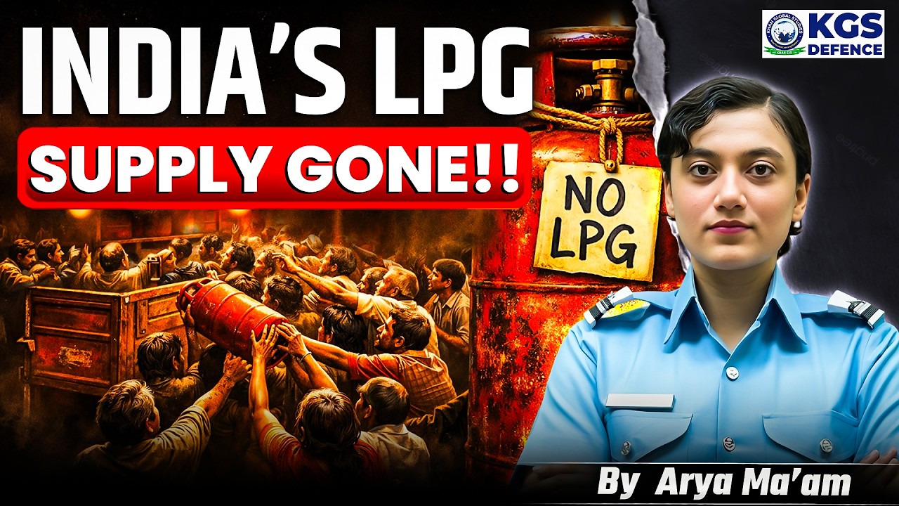 India's LPG Supply GONE 🤯😲 | India's LPG Crisis | By Arya Mam | KGS Defence