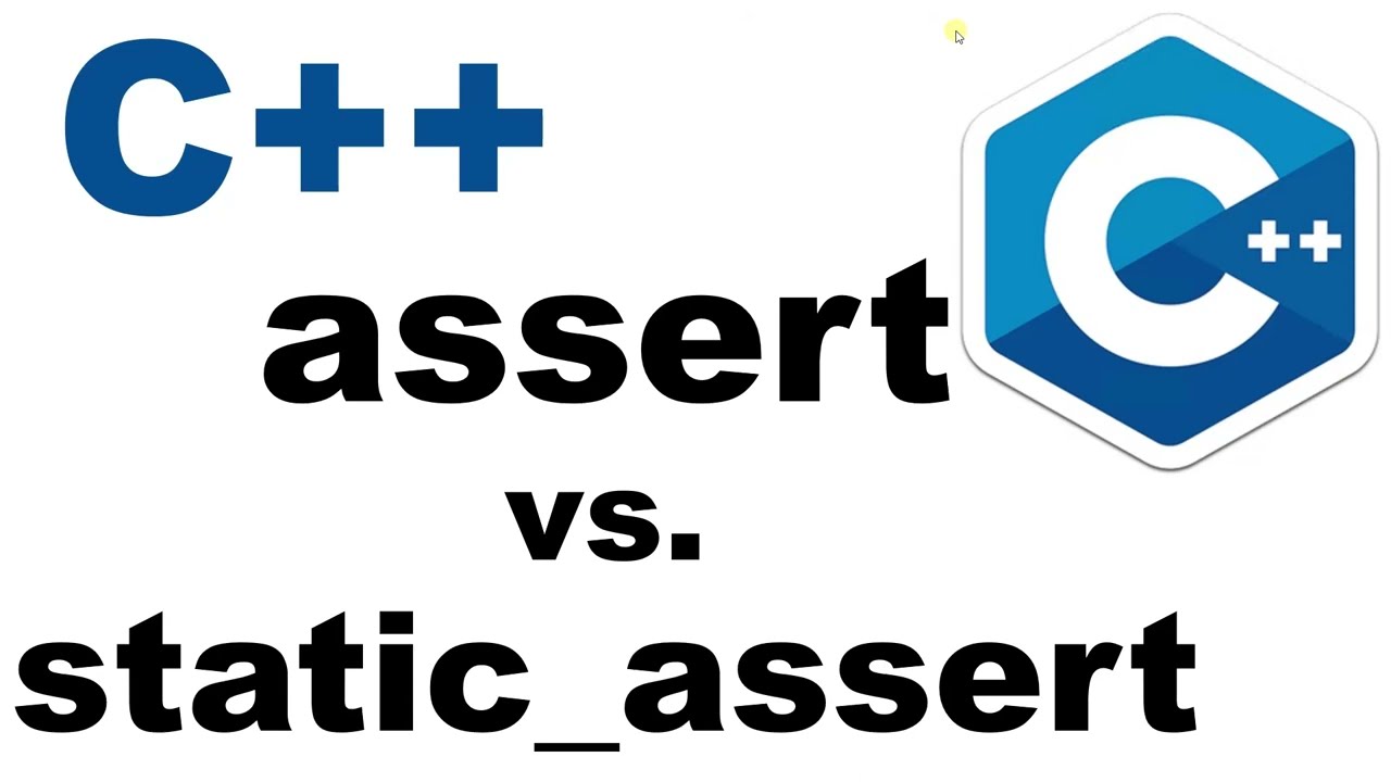 CPP, C++ Visual Studio - assert()  and  static_assert()