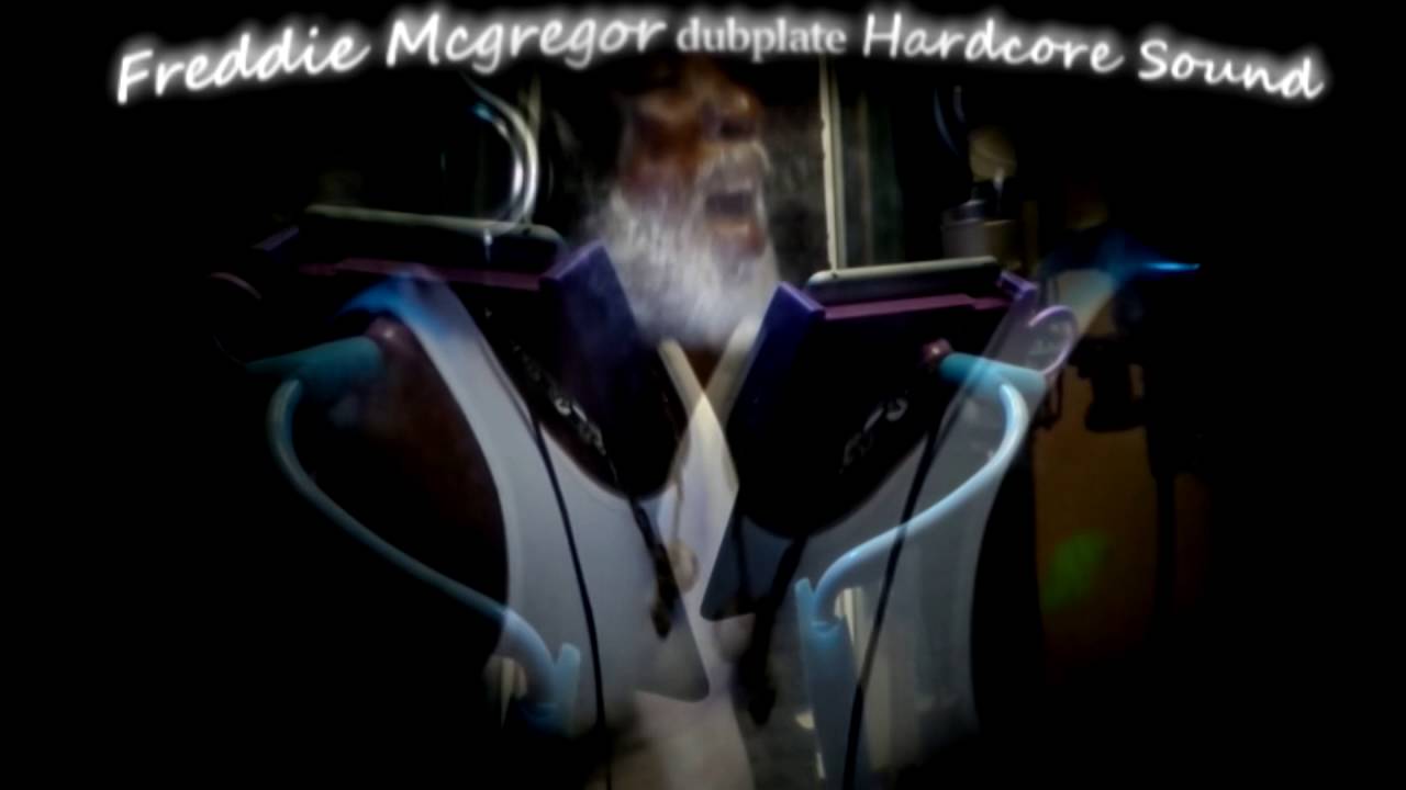 FREDDIE MCGREGOR dubplate {Hardcore Sound} @ dainjamentalz u$a 4