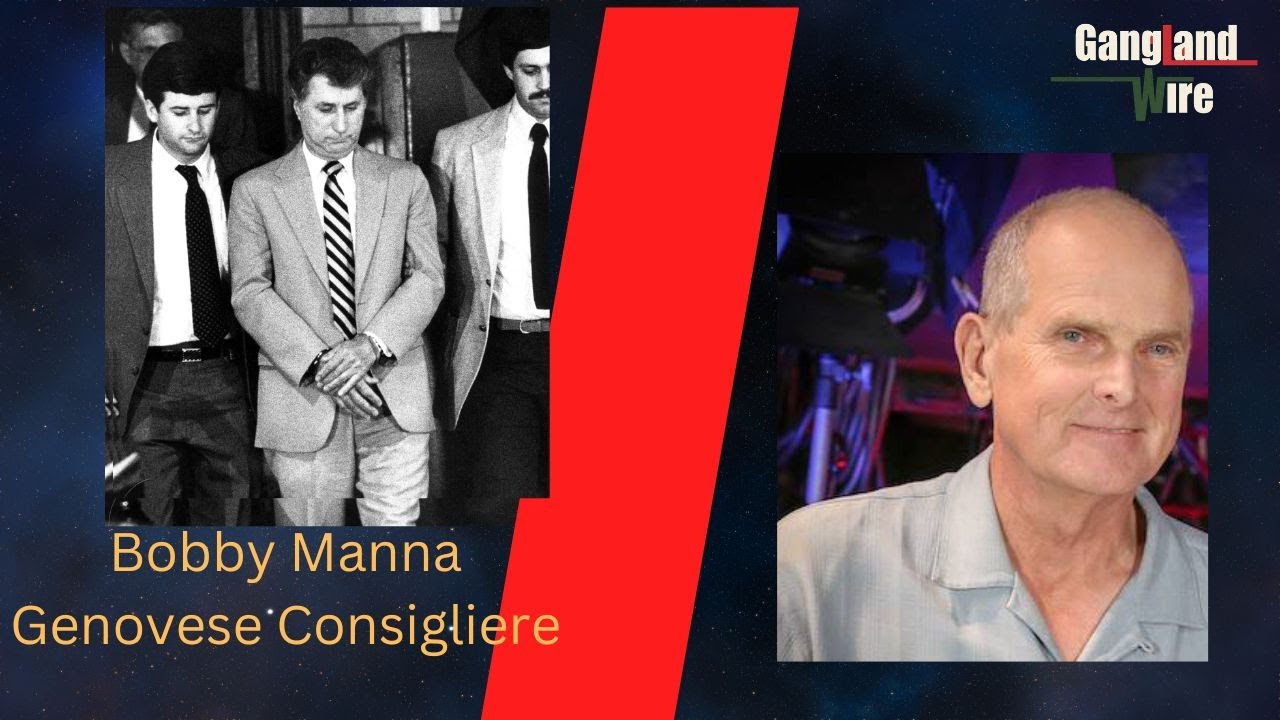 Bobby Manna: Genovese Consigliere
