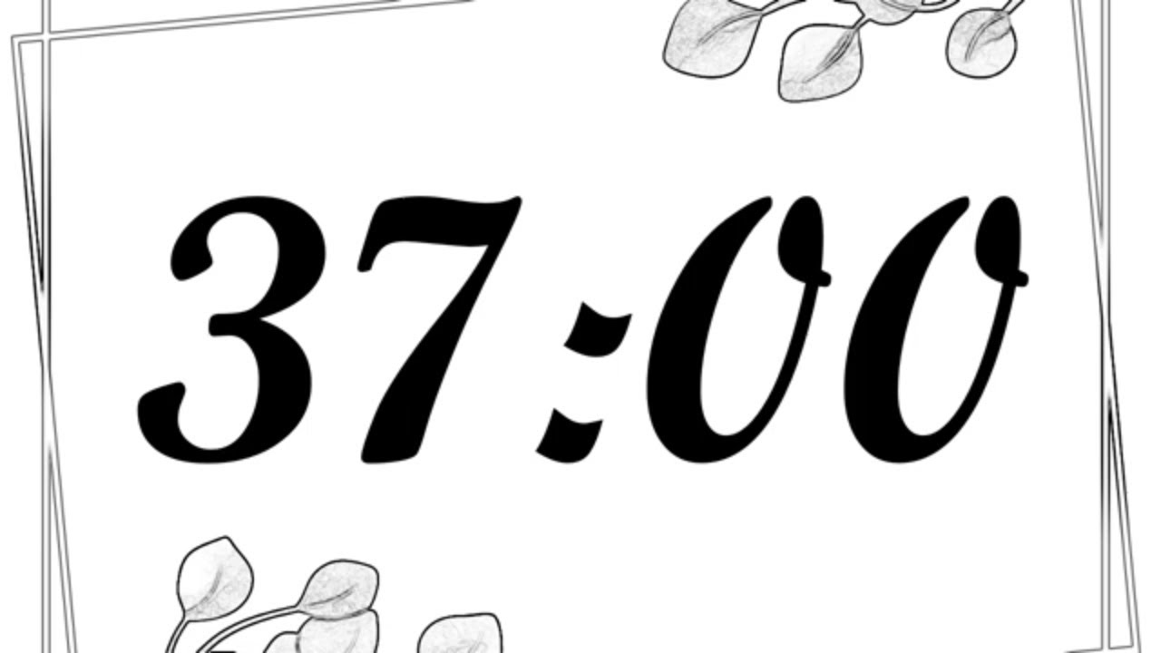 37 Minute Timer | 2220 Second Timer | 37 Minute Countdown with Music