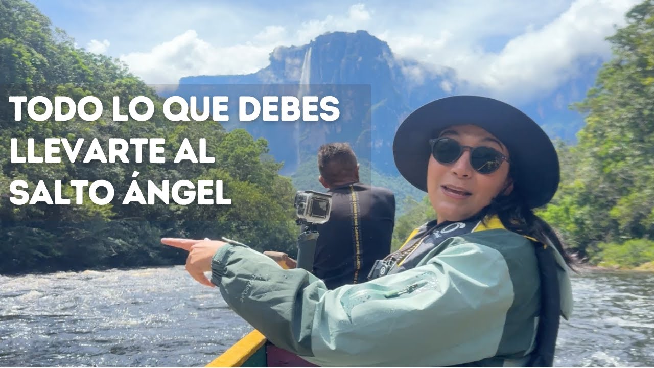 CANAIMA - Todo lo que necesitas llevarte al Salto Ángel 3/5