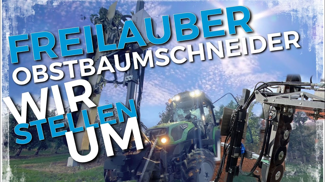 Obsthof Raddatz - WIR STELLEN UM I Maschineller Schnitt I Freilauber Obstbaumschneider im TEST