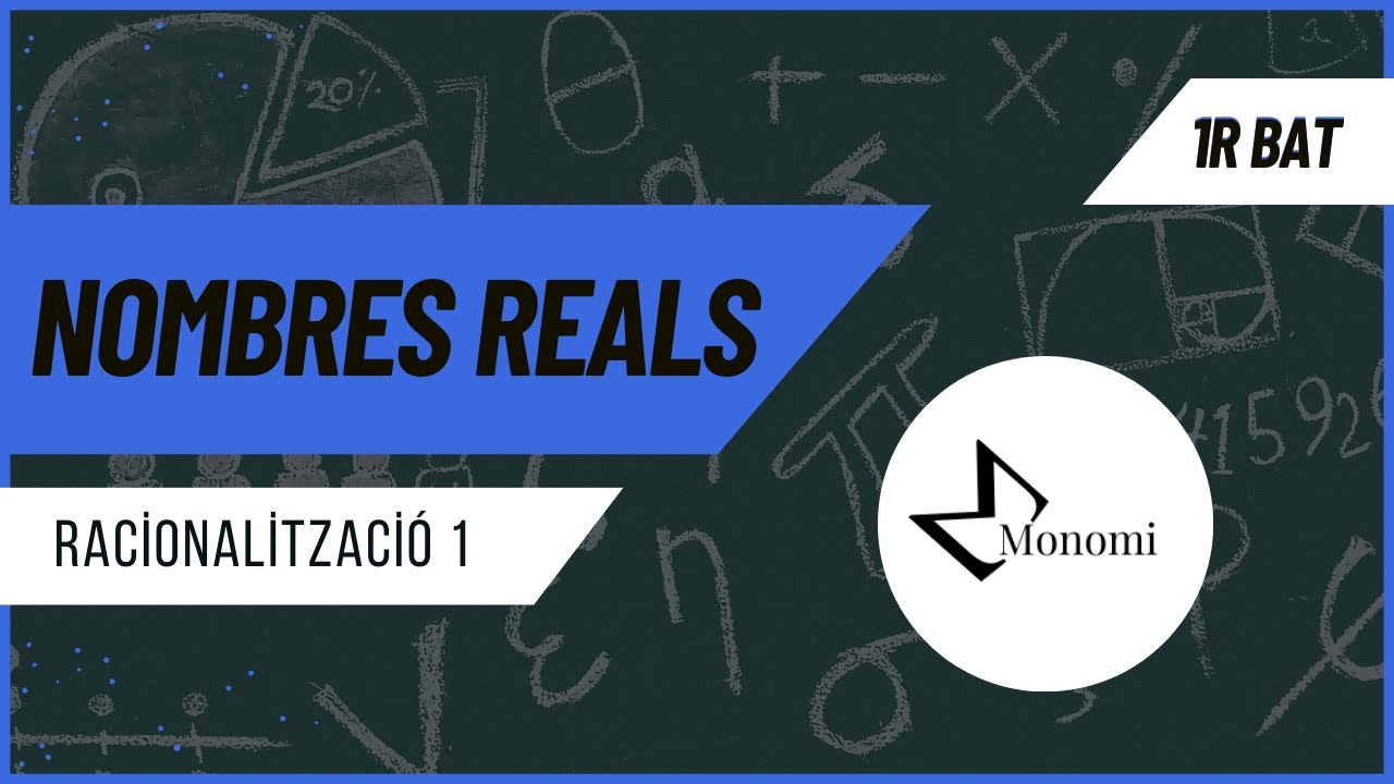 NOMBRES REALS - Teoria i exercicis - Racionalització 1 (4t ESO - 1r BAT)