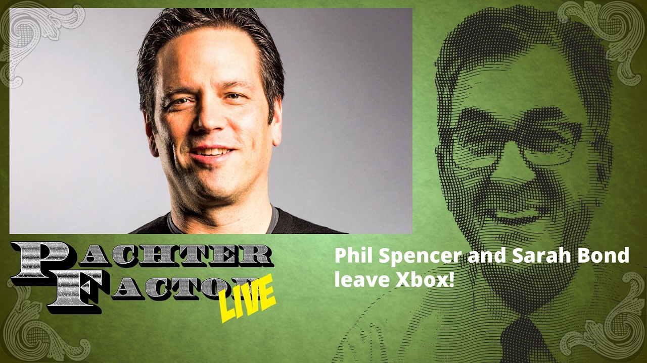 Фил Спенсер и Сара Бонд покидают Xbox! - Pachter Factor Live, эпизод 66
