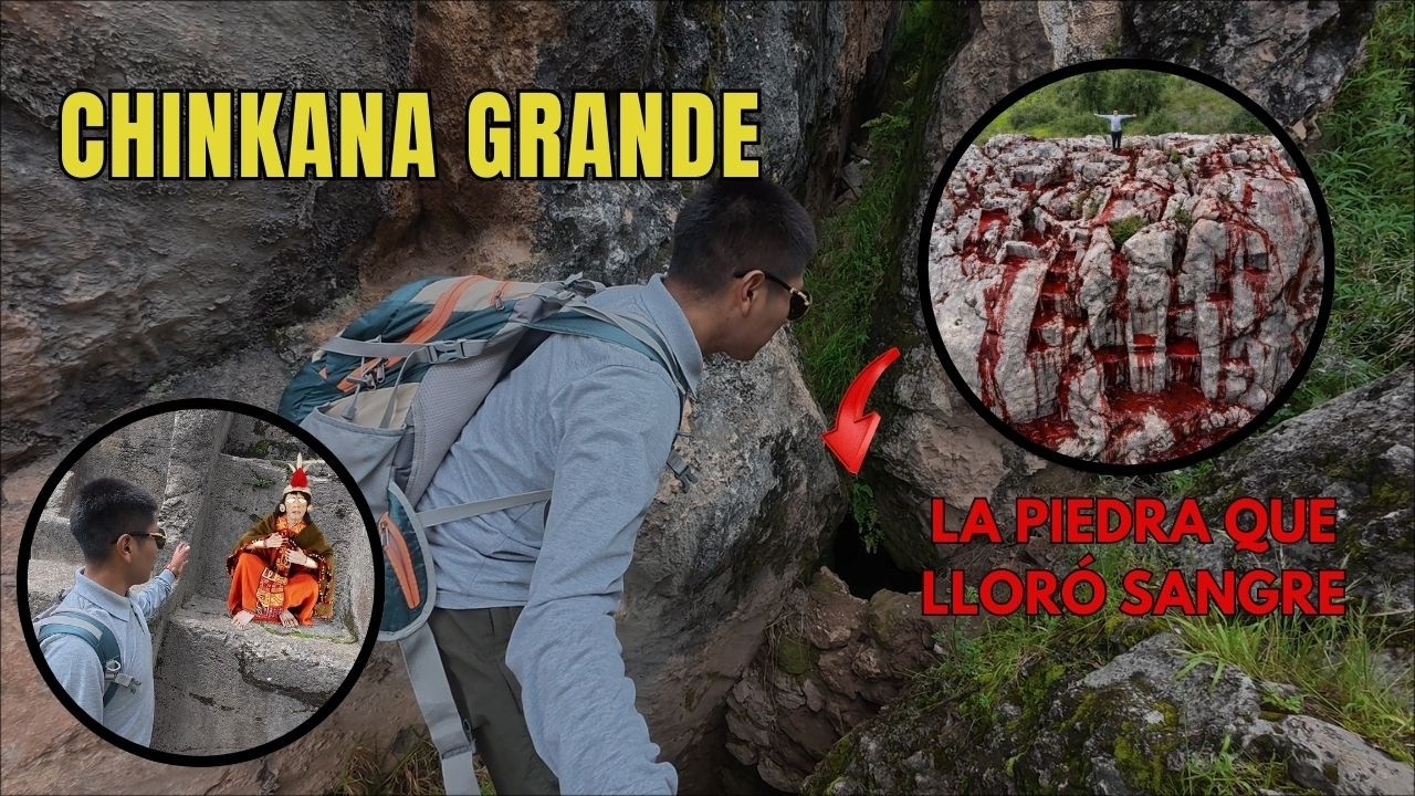 CHINKANA GRANDE Y LA PIEDRA QUE LLORÓ SANGRE ¿TÚNELES SECRETOS EN SACSAYHUAMÁN?