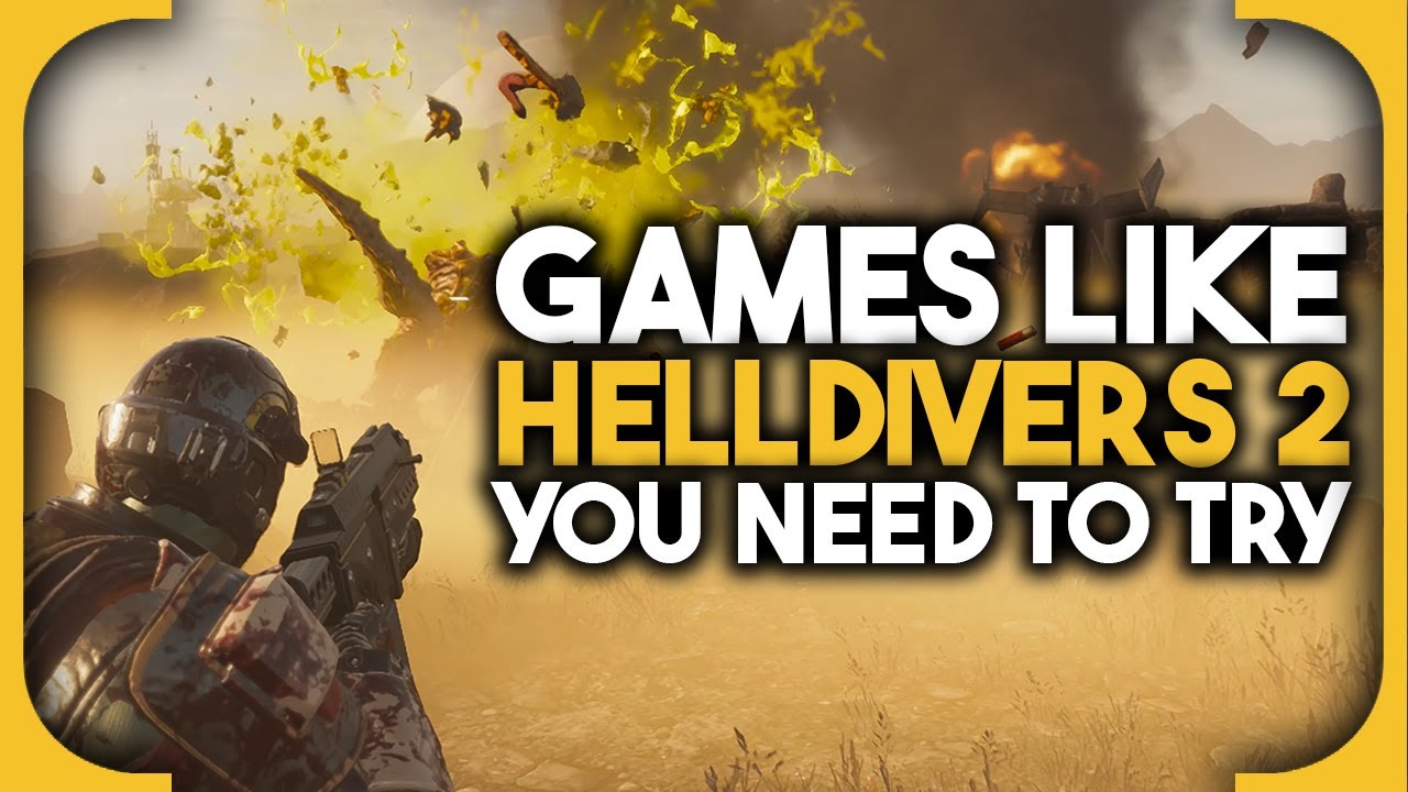 Here are some games like Helldivers 2